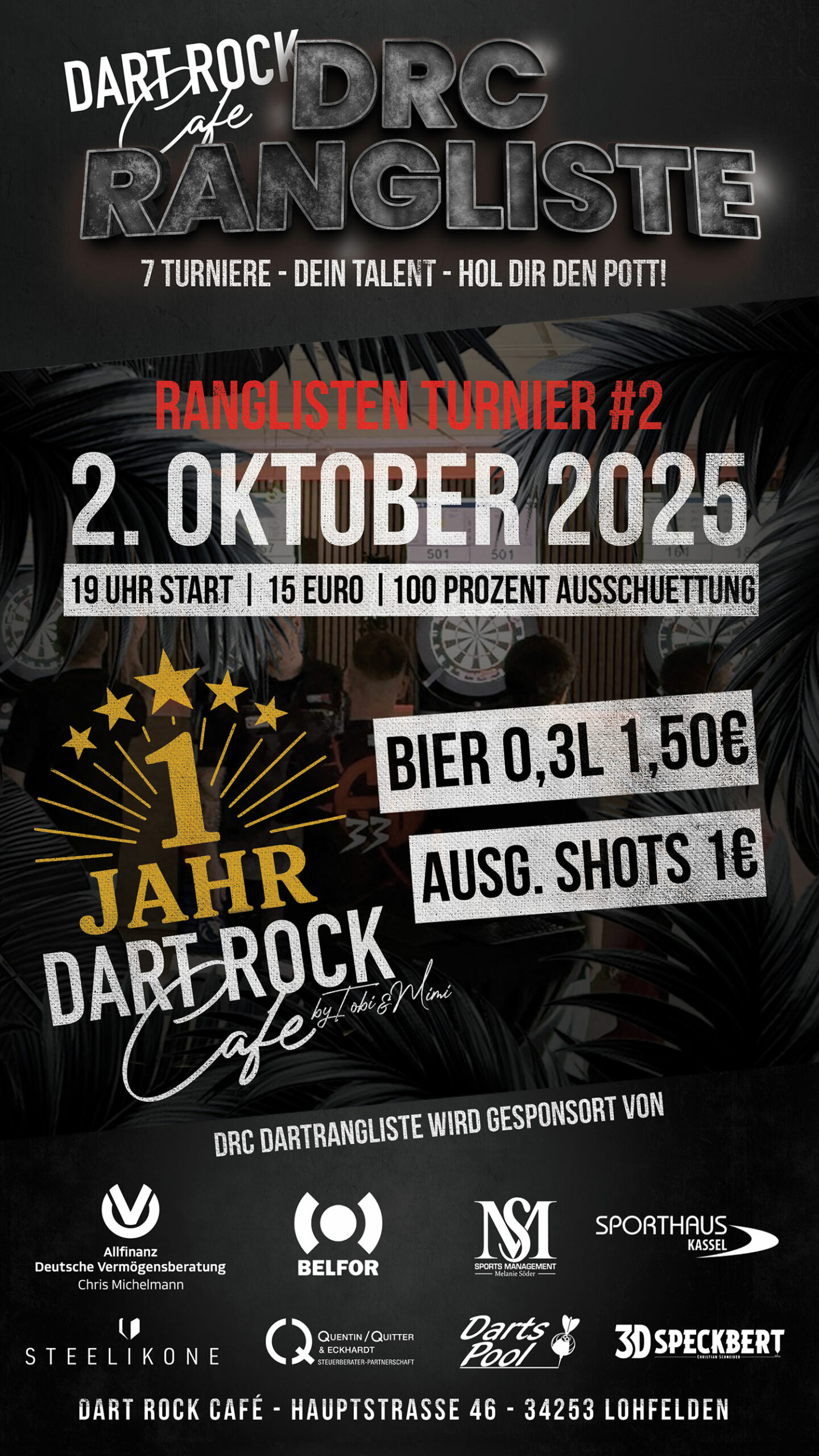Zweites Steeldart-Ranglistenturnier und 1 Jahr Dart Rock Café