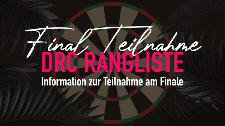 DRC Rangliste - Die Finalisten stehen fest! 🏆 - Blog Dart-Rock-Cafe