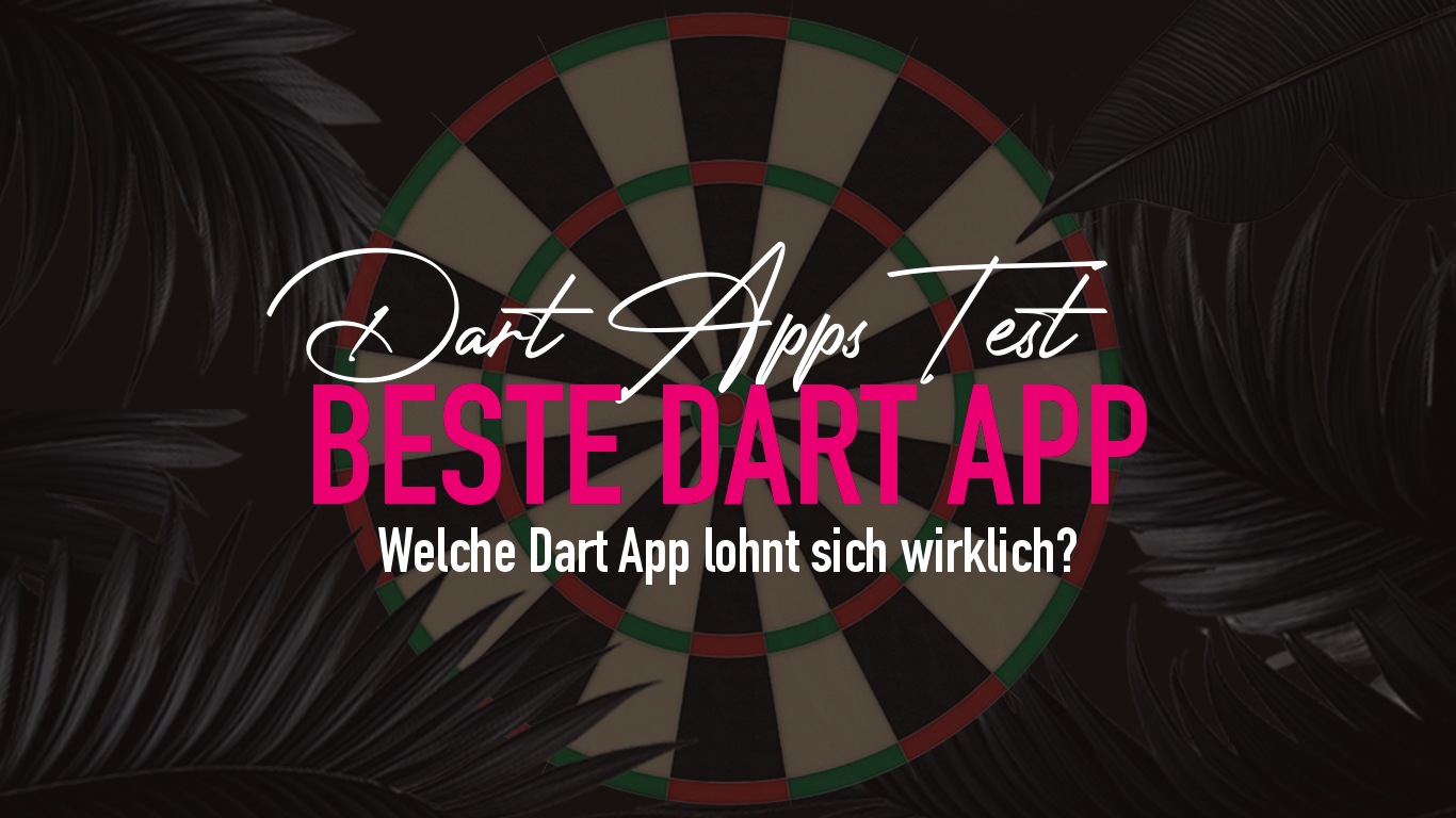 Dart Apps im Vergleich: Counter, Lidarts & Training