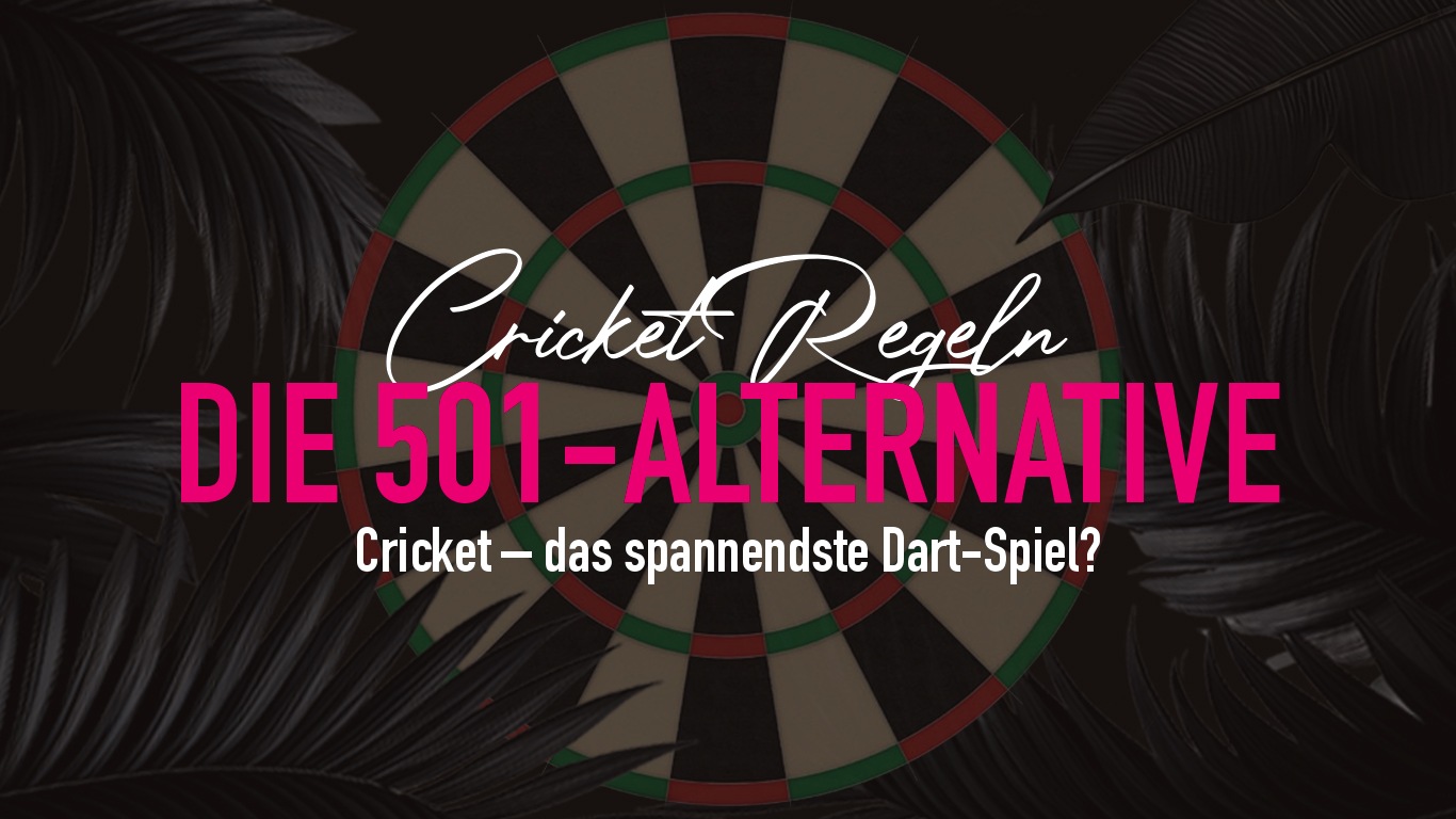 Cricket Dart Regeln einfach erklärt – Die 501-Alternative