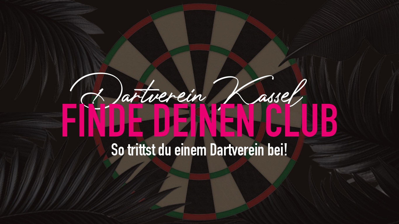 Dartverein Kassel – So findest du deinen Club