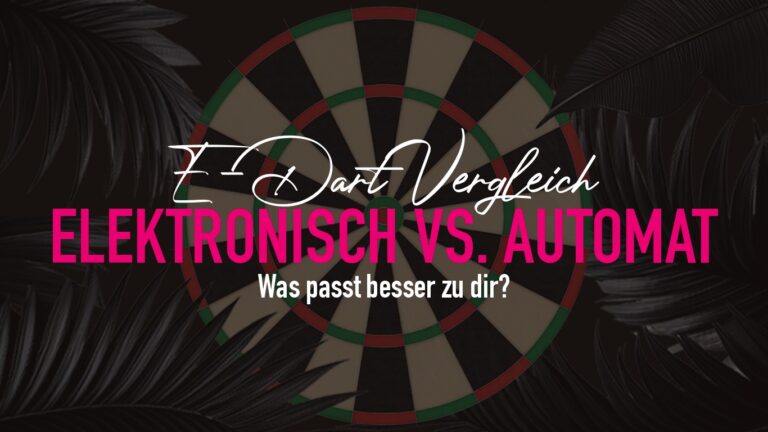 Elektronische Dartscheibe vs Dartautomat | Welche passt?