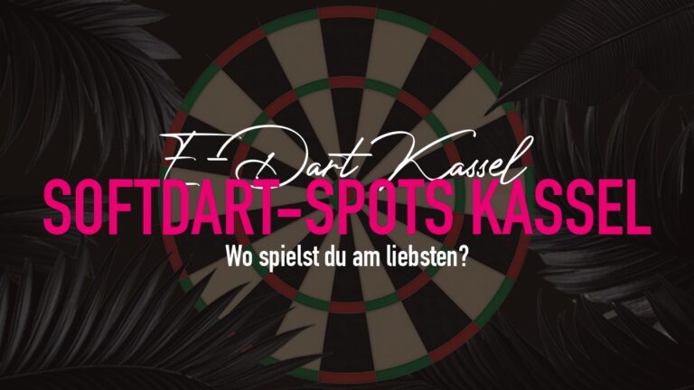 E-Dart in Kassel: Die besten Softdart-Adressen