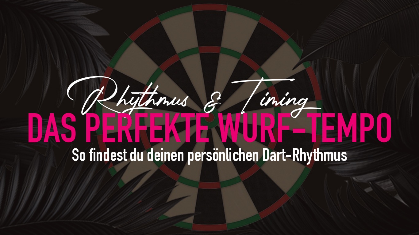 Dart-Wurf-Tempo: Rhythmus & Timing perfektionieren