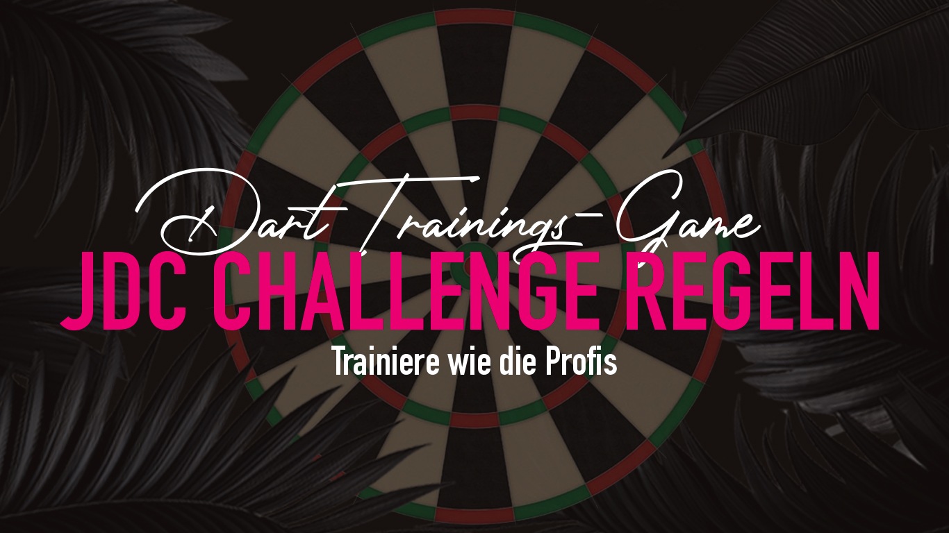 JDC Challenge Dart Regeln – Trainingsguide